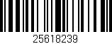 Código de barras (EAN, GTIN, SKU, ISBN): '25618239'