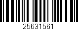 Código de barras (EAN, GTIN, SKU, ISBN): '25631561'