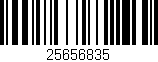 Código de barras (EAN, GTIN, SKU, ISBN): '25656835'