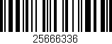 Código de barras (EAN, GTIN, SKU, ISBN): '25666336'