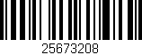 Código de barras (EAN, GTIN, SKU, ISBN): '25673208'