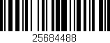 Código de barras (EAN, GTIN, SKU, ISBN): '25684488'