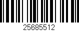Código de barras (EAN, GTIN, SKU, ISBN): '25685512'