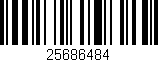Código de barras (EAN, GTIN, SKU, ISBN): '25686484'