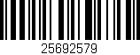 Código de barras (EAN, GTIN, SKU, ISBN): '25692579'