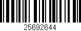 Código de barras (EAN, GTIN, SKU, ISBN): '25692644'