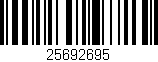Código de barras (EAN, GTIN, SKU, ISBN): '25692695'