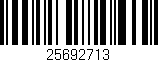 Código de barras (EAN, GTIN, SKU, ISBN): '25692713'
