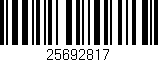 Código de barras (EAN, GTIN, SKU, ISBN): '25692817'