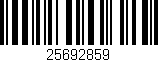 Código de barras (EAN, GTIN, SKU, ISBN): '25692859'
