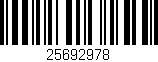 Código de barras (EAN, GTIN, SKU, ISBN): '25692978'