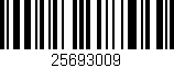 Código de barras (EAN, GTIN, SKU, ISBN): '25693009'