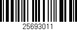 Código de barras (EAN, GTIN, SKU, ISBN): '25693011'