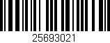 Código de barras (EAN, GTIN, SKU, ISBN): '25693021'