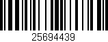 Código de barras (EAN, GTIN, SKU, ISBN): '25694439'