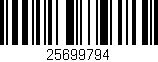 Código de barras (EAN, GTIN, SKU, ISBN): '25699794'