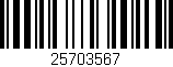 Código de barras (EAN, GTIN, SKU, ISBN): '25703567'