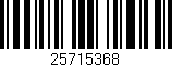 Código de barras (EAN, GTIN, SKU, ISBN): '25715368'