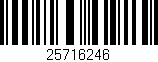 Código de barras (EAN, GTIN, SKU, ISBN): '25716246'