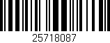 Código de barras (EAN, GTIN, SKU, ISBN): '25718087'
