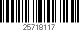 Código de barras (EAN, GTIN, SKU, ISBN): '25718117'