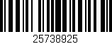 Código de barras (EAN, GTIN, SKU, ISBN): '25738925'