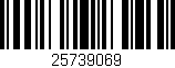 Código de barras (EAN, GTIN, SKU, ISBN): '25739069'