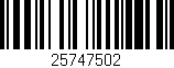 Código de barras (EAN, GTIN, SKU, ISBN): '25747502'