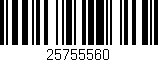Código de barras (EAN, GTIN, SKU, ISBN): '25755560'
