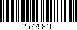 Código de barras (EAN, GTIN, SKU, ISBN): '25775816'