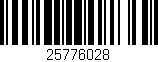 Código de barras (EAN, GTIN, SKU, ISBN): '25776028'