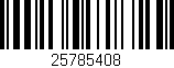 Código de barras (EAN, GTIN, SKU, ISBN): '25785408'