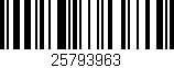 Código de barras (EAN, GTIN, SKU, ISBN): '25793963'