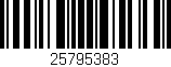 Código de barras (EAN, GTIN, SKU, ISBN): '25795383'