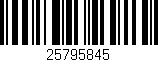Código de barras (EAN, GTIN, SKU, ISBN): '25795845'