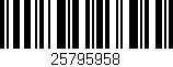 Código de barras (EAN, GTIN, SKU, ISBN): '25795958'