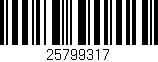Código de barras (EAN, GTIN, SKU, ISBN): '25799317'