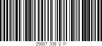 Código de barras (EAN, GTIN, SKU, ISBN): '25807_336_0_P'