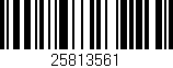Código de barras (EAN, GTIN, SKU, ISBN): '25813561'