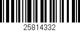 Código de barras (EAN, GTIN, SKU, ISBN): '25814332'