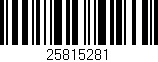 Código de barras (EAN, GTIN, SKU, ISBN): '25815281'