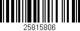 Código de barras (EAN, GTIN, SKU, ISBN): '25815806'