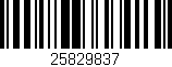 Código de barras (EAN, GTIN, SKU, ISBN): '25829837'