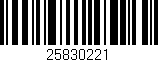 Código de barras (EAN, GTIN, SKU, ISBN): '25830221'