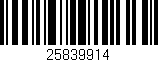 Código de barras (EAN, GTIN, SKU, ISBN): '25839914'