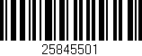 Código de barras (EAN, GTIN, SKU, ISBN): '25845501'