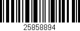 Código de barras (EAN, GTIN, SKU, ISBN): '25858894'