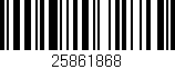 Código de barras (EAN, GTIN, SKU, ISBN): '25861868'