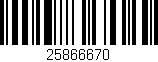 Código de barras (EAN, GTIN, SKU, ISBN): '25866670'