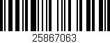 Código de barras (EAN, GTIN, SKU, ISBN): '25867063'